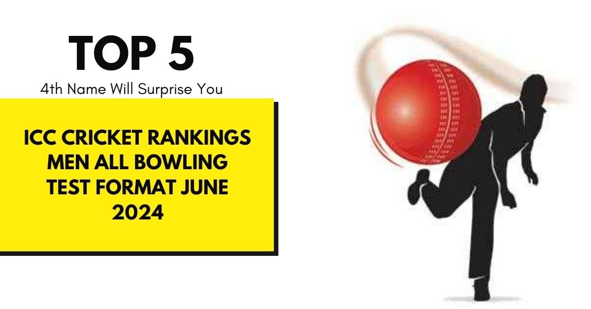 Icc Cricket Rankings Men Bowling Test Format June 2024